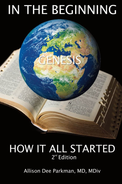 In the Beginning: How It All Started