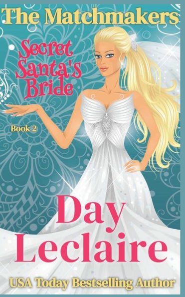 Secret Santa's Bride: The Matchmakers