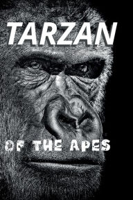 Title: Tarzan of the Apes, Author: Edgar Rice Burroughs