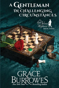 Title: A Gentleman in Challenging Circumstances, Author: Grace Burrowes
