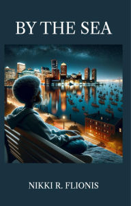 Title: By the Sea, Author: Nikki R. Flionis