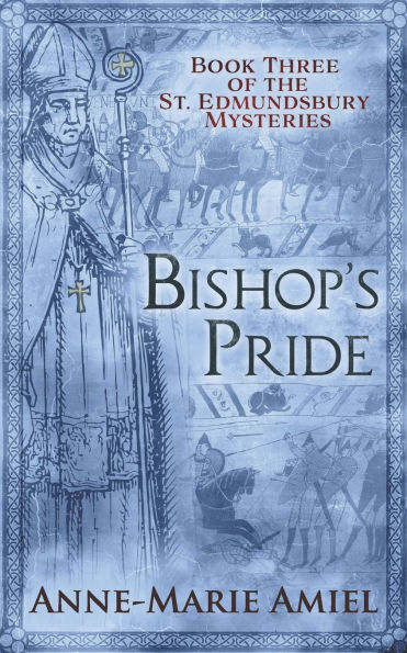 Bishop's Pride: Book Three of the St. Edmundsbury Mysteries