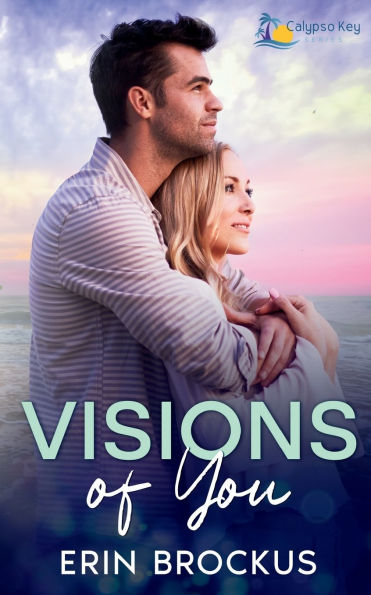 Visions of You: A Small Town Single Dad Romance