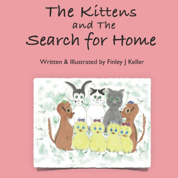 The Kittens and The Search for Home