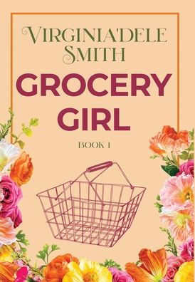 Book 1: Grocery Girl