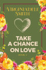 Book 4: Take a Chance on Love