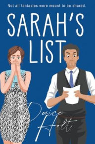 Title: Sarah's List, Author: Denice Holt