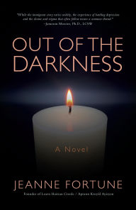 Title: OUT OF THE DARKNESS, Author: Jeanne Fortune