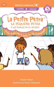 Title: Petra nan mitan takinri sou lakou lekï¿½l: Petra and teasing in the schoolyard, Author: Krystel Armand