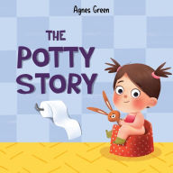 Title: The Potty Story: Girl's Edition, Author: Agnes Green