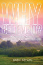 Why Believe It?: An Argument Against the Teachings of the Immortal Soul