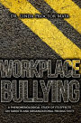 Workplace Bullying: A Phenomenological Study of Is Human and Organizational Productivity Effects on Targets and Organizational Productivity