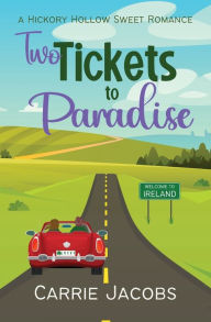 Rapidshare ebooks download Two Tickets to Paradise in English by Carrie Jacobs, Carrie Jacobs 