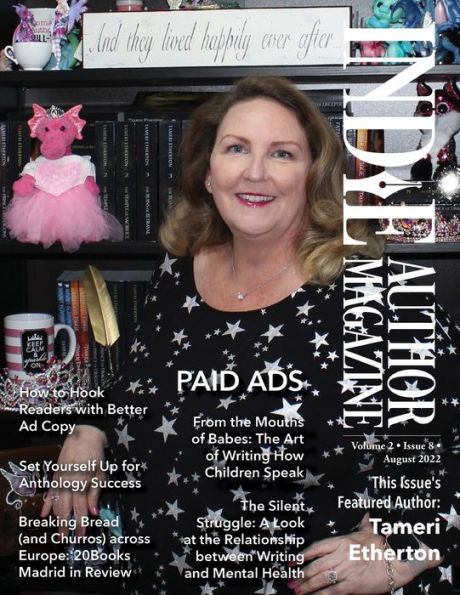 Indie Author Magazine Featuring Tameri Etherton: Advertising as an Author, Where to Advertise Books, Working with Other Authors, and 20Books Madrid 2022 Review