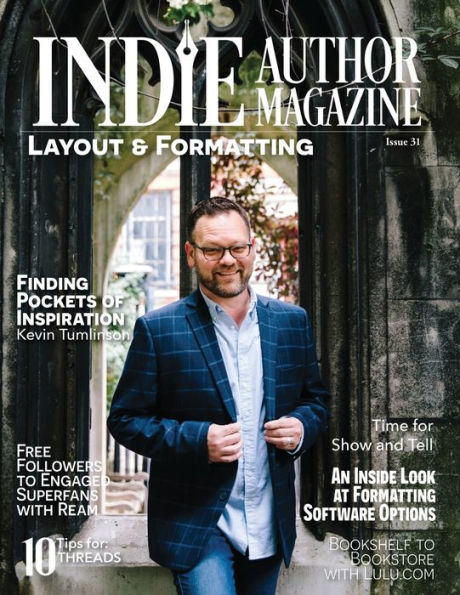 Indie Author Magazine: Kevin Tumlinson's Inspirational Journey, Unlocking the Secrets of Lulu.com, and Navigating the World of Subscription Business with Ream: Kevin Tumlinson's Inspirational Journey, Unlocking the Secrets of Lulu.com, and Navigating the