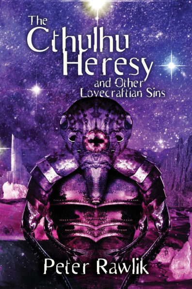 The Cthulhu Heresy and Other Lovecraftian Sins