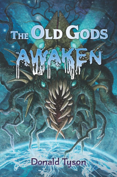 The Old Gods Awaken