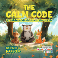 Title: The Calm Code, Author: Gerald Harbour