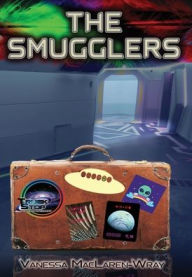 Title: The Smugglers, Author: Vanessa Maclaren-Wray