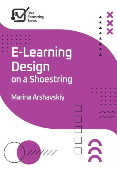 E-Learning Design on a Shoestring