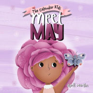 Title: Meet May: A children's book about family, friendship, and holidays in May., Author: April Martin