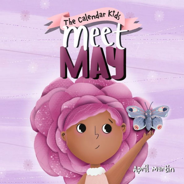 Meet May: A children's book about family, friendship, and holidays in May.