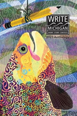 Write Michigan Anthology 2023