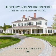 Downloading free books to amazon kindle History Reinterpreted: The Myles Standish Hotel