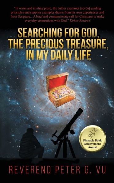 Searching for God, the Precious Treasure, My Daily Life