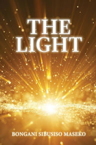 Title: The Light, Author: Bongani Sibusiso Maseko