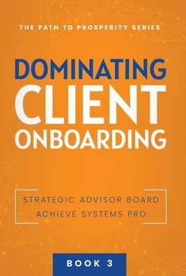 Dominating Client Onboarding