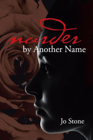Title: Murder by Another Name, Author: Jo Stone