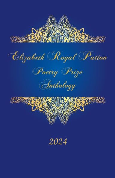 Elizabeth Royal Patton Poetry Prize Anthology