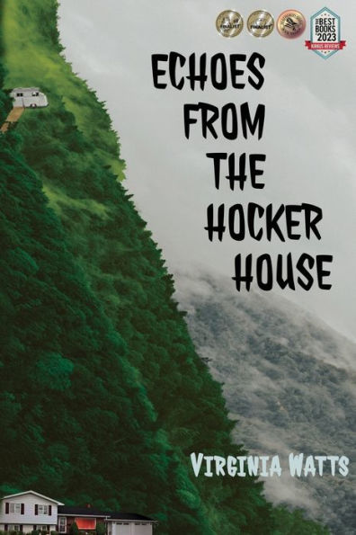 Echoes From the Hocker House