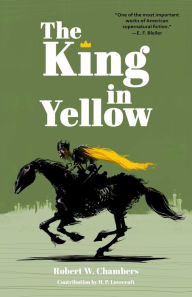 Title: The King in Yellow (Warbler Classics Annotated Edition), Author: Robert W. Chambers