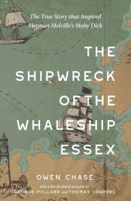 Title: The Shipwreck of the Whaleship Essex (Warbler Classics Annotated Edition), Author: Owen Chase