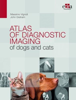 Atlas of diagnostic imaging of dogs and cats