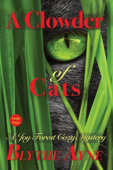 A Clowder of Cats: Joy Forest Cozy Mystery