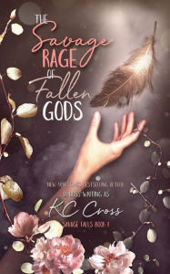 Title: The Savage Rage of Fallen Gods, Author: JA Huss