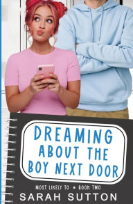 Ebook for logical reasoning free download Dreaming About the Boy Next Door by Sarah Sutton, Sarah Sutton in English CHM FB2 iBook 9781957283036