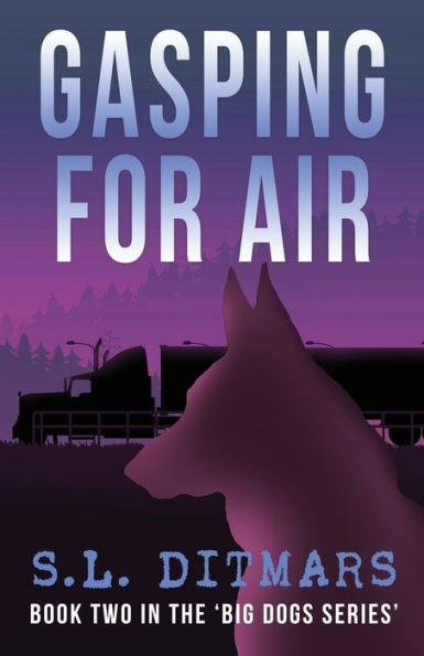 Gasping for Air: Book Two The 'Big Dogs Series'