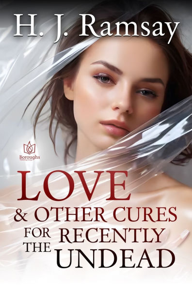 Love & Other Cures For the Recently Undead