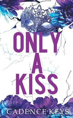 Only a Kiss: Discreet Edition