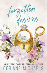 Free french books downloads Forgotten Desires by Corinne Michaels 9781957309231 English version ePub FB2