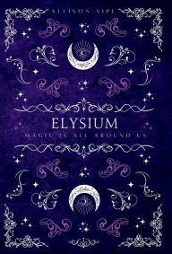 Title: Elysium, Author: Allison Sipe