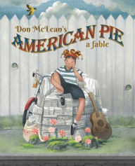 Title: Don McLean's American Pie: A Fable, Author: Meteor 17 Books