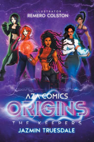 Title: Aza Comics The Keepers: Origins (Cyberpunk Edition), Author: Jazmin Truesdale