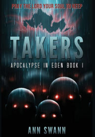 Title: Takers, Author: Ann Swann