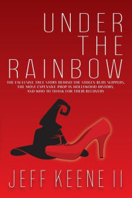 Title: Under the Rainbow, Author: Jeff Keene
