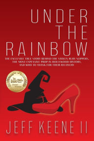 Title: Under the Rainbow, Author: Jeff Keene